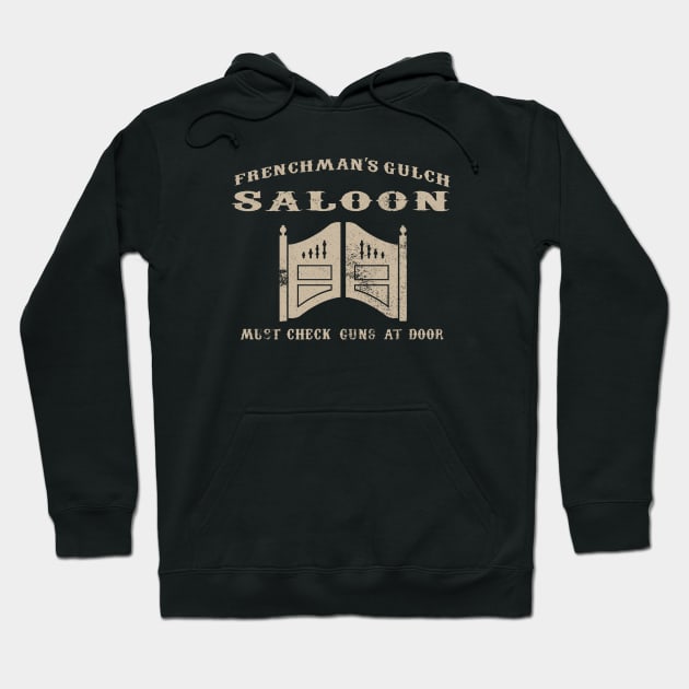 Frenchman's Gulch Saloon ( Buster Scruggs ) Hoodie by GeekGiftGallery